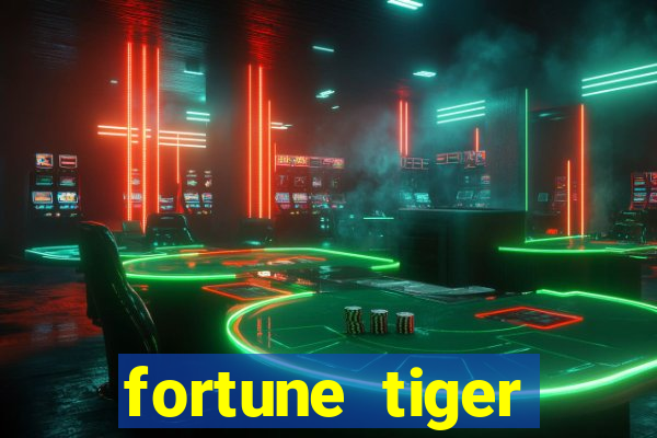 fortune tiger aposta 1 real